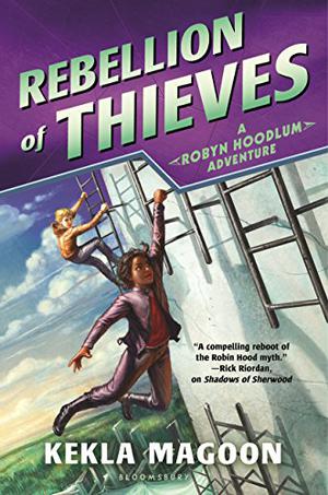 Rebellion of Thieves (Robyn Hoodlum #2)