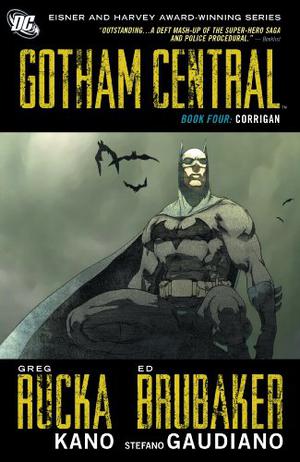 Gotham Central, Tome 4 (Gotham Central Hardcover Reprints #4)