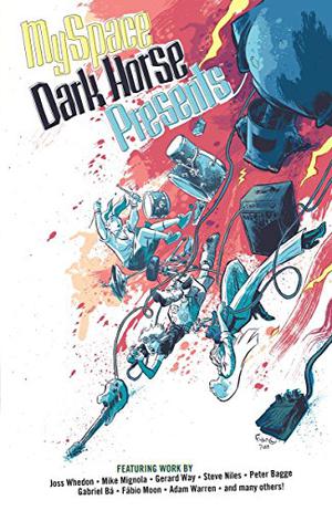 MySpace Dark Horse Presents, Volume 1 (MySpace Dark Horse Presents #1)