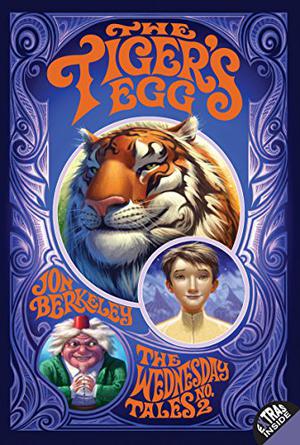 The Tiger's Egg (The Wednesday Tales #2)