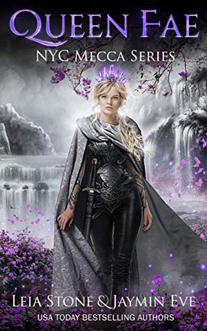 Queen Fae by Jaymin Eve, Leia Stone