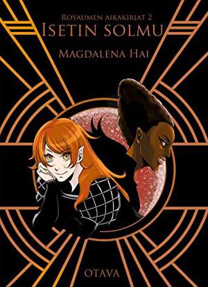 Isetin solmu by Magdalena Hai