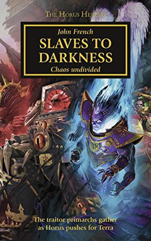 Slaves to Darkness (The Horus Heresy #51)