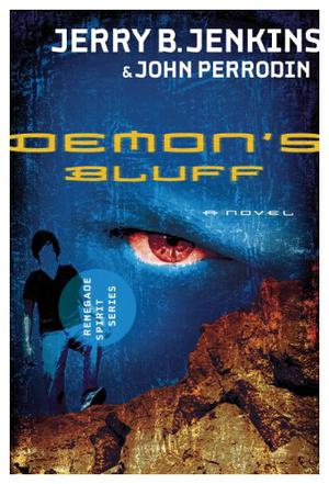 Demon's Bluff by Jerry B. Jenkins, John Perrodin