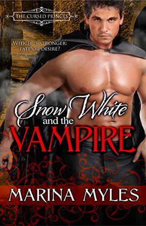 Snow White and the Vampire by Marina Myles