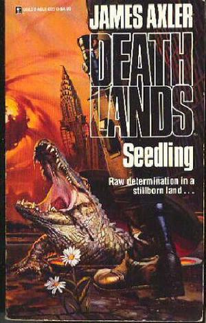 Seedling (Deathlands #13)