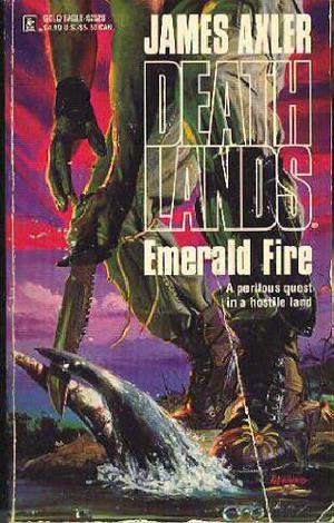 Emerald Fire (Deathlands #28)
