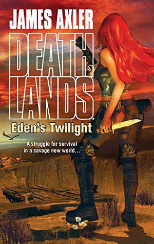 Eden's Twilight (Deathlands #86)
