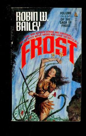 Frost by Robin Wayne Bailey