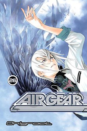 エア・ギア 26 [Ea Gia 26] (Air Gear #26)