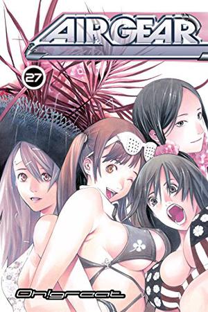 エア・ギア 27 [Ea Gia 27] (Air Gear #27)