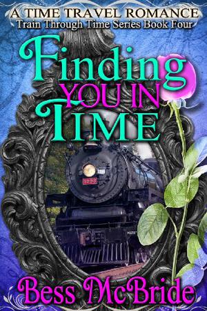 Finding You in Time (Train Through Time #4)