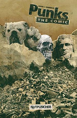 Punks: The Comic Vol. 1: Nutpuncher by Joshua Hale Fialkov, Kody Chamberlain