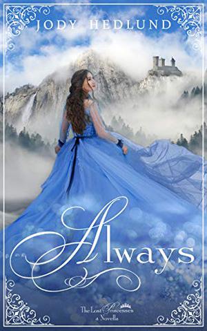 Always (The Lost Princesses #0.5)
