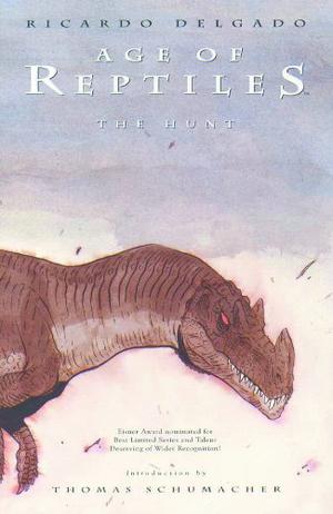 Age of Reptiles: The Hunt (Age of Reptiles #2)