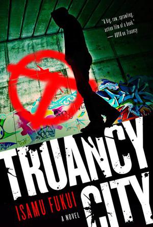 Truancy City (Truancy #2)