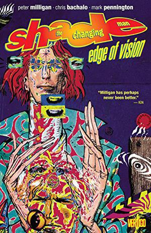 Shade, the Changing Man, Volume 2: Edge of Vision (Shade, the Changing Man #2)