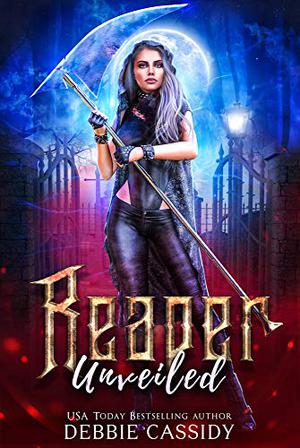 Reaper Unveiled (Deadside Reapers #4)