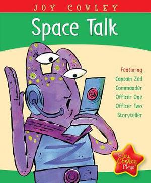 Space Talk by Joy Cowley