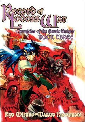 Record of Lodoss War: Chronicles of the Heroic Knight, Book Three (Chronicles Of The Heroic Knight #3)