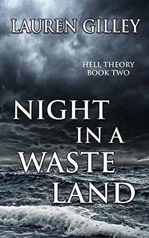 Night in a Waste Land (Hell Theory #2)
