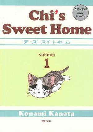 Chi's Sweet Home, Volume 1 by Kanata Konami