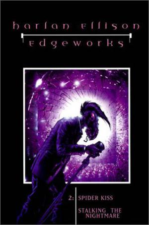 Spider Kiss / Stalking the Nightmare (Edgeworks #2)