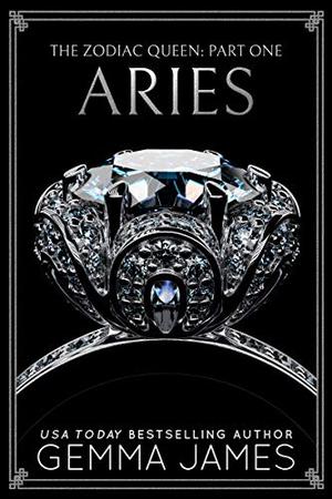 Aries (The Zodiac Queen #1)