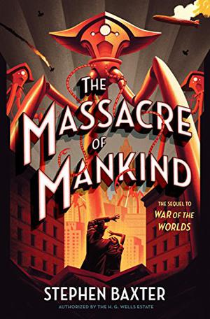 The Massacre of Mankind by Stephen Baxter