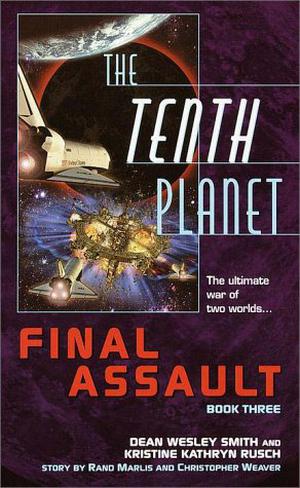 Final Assault (The Tenth Planet #3)