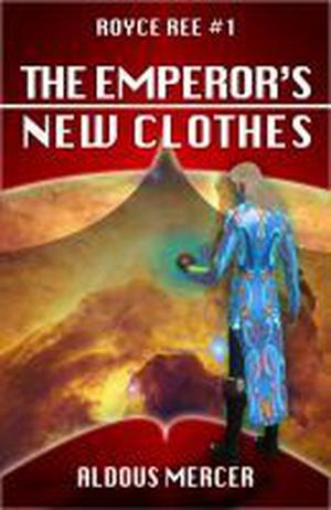 The Emperor's New Clothes by Aldous Mercer