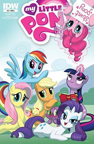 My Little Pony: Friendship Is Magic #5 by Heather Nuhfer, Amy Mebberson, Stephanie Buscema