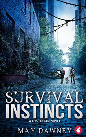 Survival Instincts by May Dawney