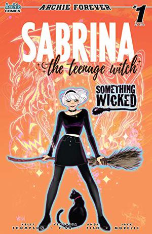 Sabrina the Teenage Witch  (2020-) #1 (Sabrina the Teenage Witch #6)