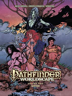 Pathfinder: Worldscape Volume 2 by Erik Mona, James L. Sutter, Christopher Paul Carey, Roberto Castro, Andrew Mutti, Tom Mandrake, Moritat, Matt Gaudio, Giovanni Valletta