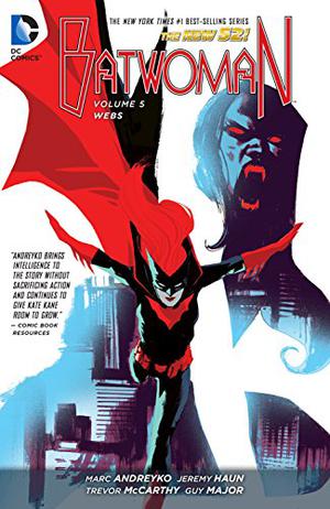 Batwoman, Volume 5: Webs (Batwoman 2011 #5)