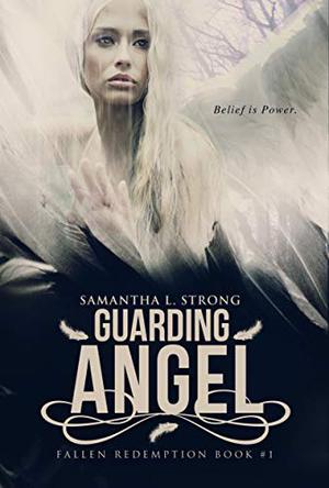 Guarding Angel (Fallen Redemption #1)
