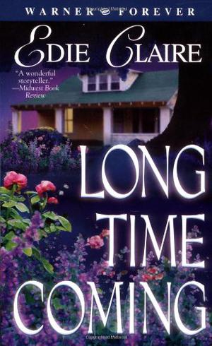 Long Time Coming by Edie Claire