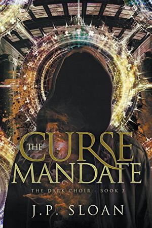 The Curse Mandate by J.P. Sloan