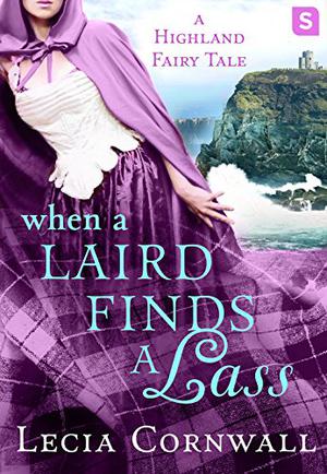 When a Laird Finds a Lass by Lecia Cornwall, Ruth Urquhart