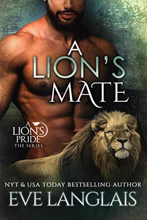 A Lion's Mate (A Lion's Pride #13)