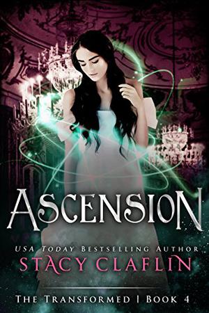 Ascension by Stacy Claflin