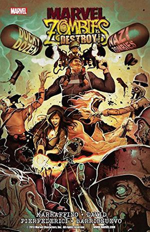 Marvel Zombies Destroy! (Marvel Zombies (Collected Editions) #7)