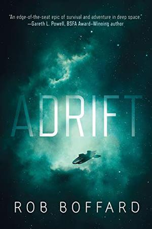 Adrift by Rob Boffard
