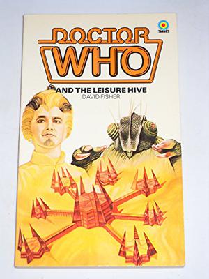 Doctor Who and the Leisure Hive (Adventures of the 4th Doctor #171)