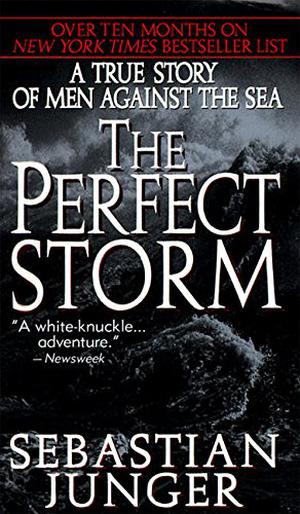 The Perfect Storm by Sebastian Junger