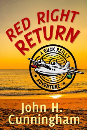 Red Right Return by John H. Cunningham
