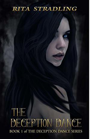 The Deception Dance by Rita Stradling