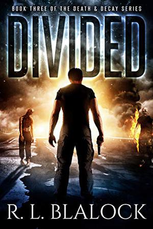 Divided by Shelly L. Summers (aka R.L. Blalock)