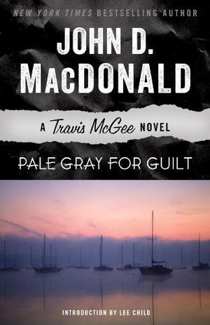 Pale Gray for Guilt (Travis McGee #9)